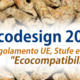 Ecodesign 2022: Regolamento UE chiede Stufe e Camini Ecocompatibili