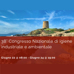 38° Congresso Nazionale di Igiene Industriale e ambientale