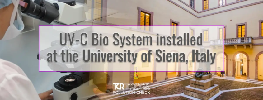 UV-C Bio System in the University of Siena TCR Tecora