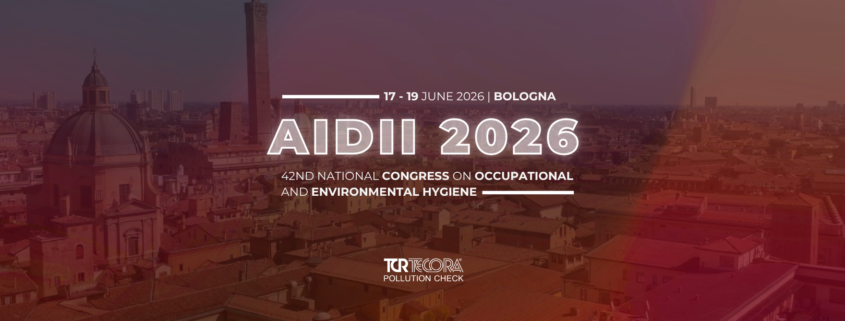 AIDII 2026: 42nd National Congress on Occupational and Environmental Hygiene 1 TCR Tecora_AIDII 2026_Header Articolo_ENG